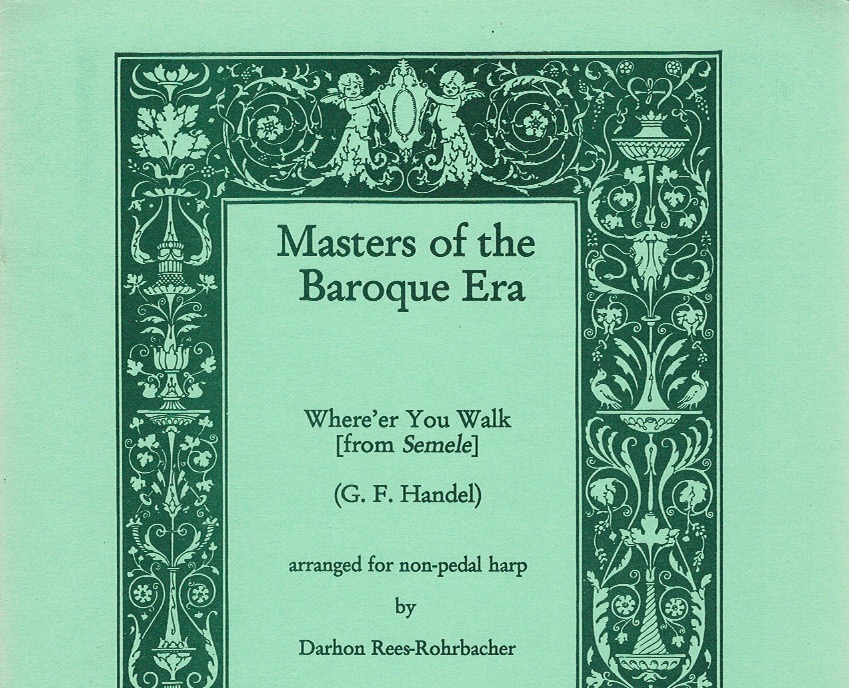 REES-ROHRBACHER-Whereer-You-Walk Masters Of The Baroque Era Where'er You Walk From Semele Handel G.F./ Rees-Rohrbacher D.