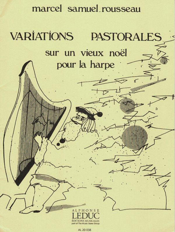 Variations Pastorales Sur Un Vieux Noel Pour La Harpe Rousseau S.