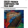 Great French Composers For Folk Harp Staneslow S.