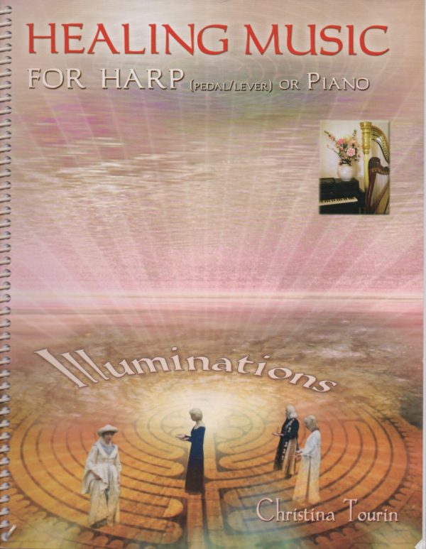 Healing Music For Harp Illuminations Tourin C.