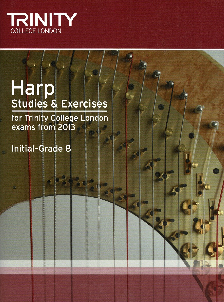 TRINITY-Harp-Studies-and-Exercises Harp Studies and Exercises From 2013 Intial-Grade 8 Trinity College London