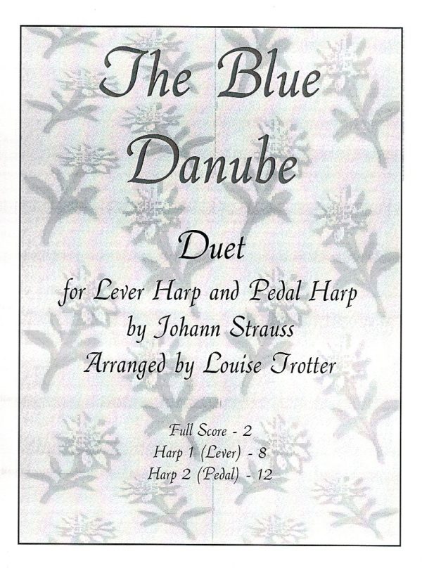 The Blue Danube (Harp Duet For Lever And Pedal Harp) Strauss J./ Trotter L.