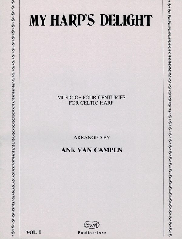 My Harp's Delight Volume 1 Van Campen A.