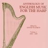 Anthology Of English Music For The Harp Volume 4 Watkins D.