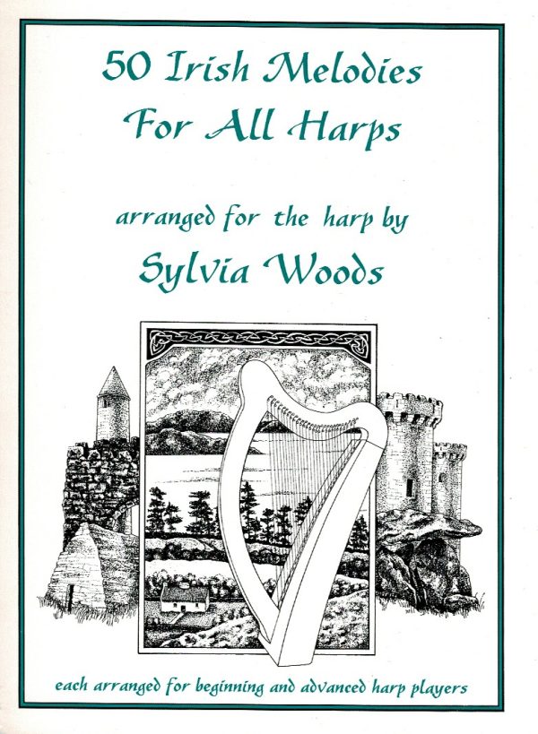 50 Irish Melodies For All Harps Woods S.