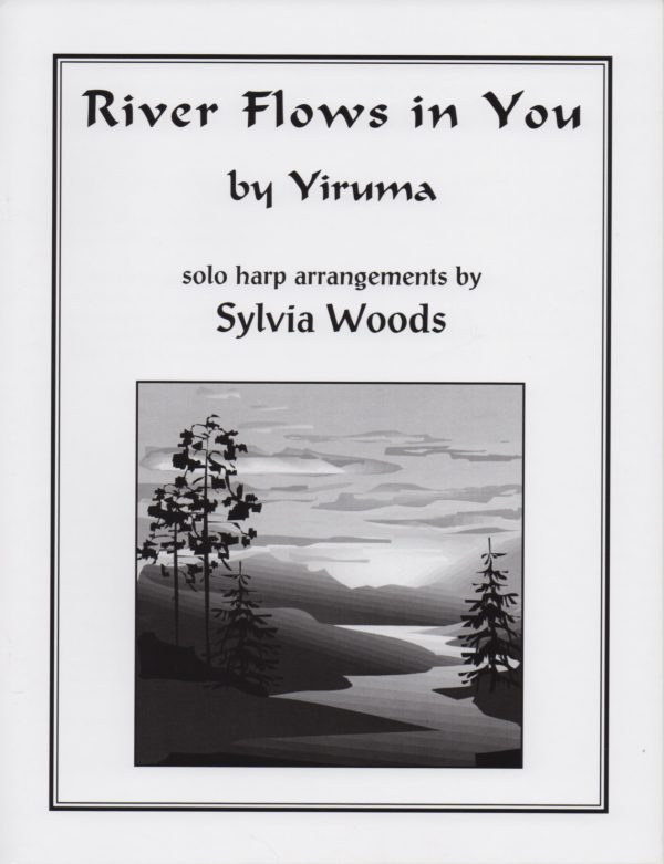 River Flows In You By Yiruma./Woods S.