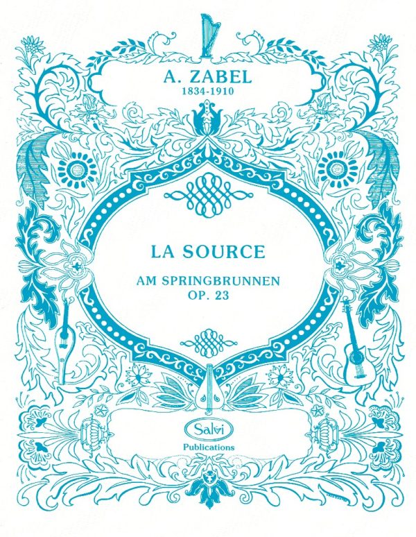 La Source Am Springbrunnen Op. 23 Zabel A.
